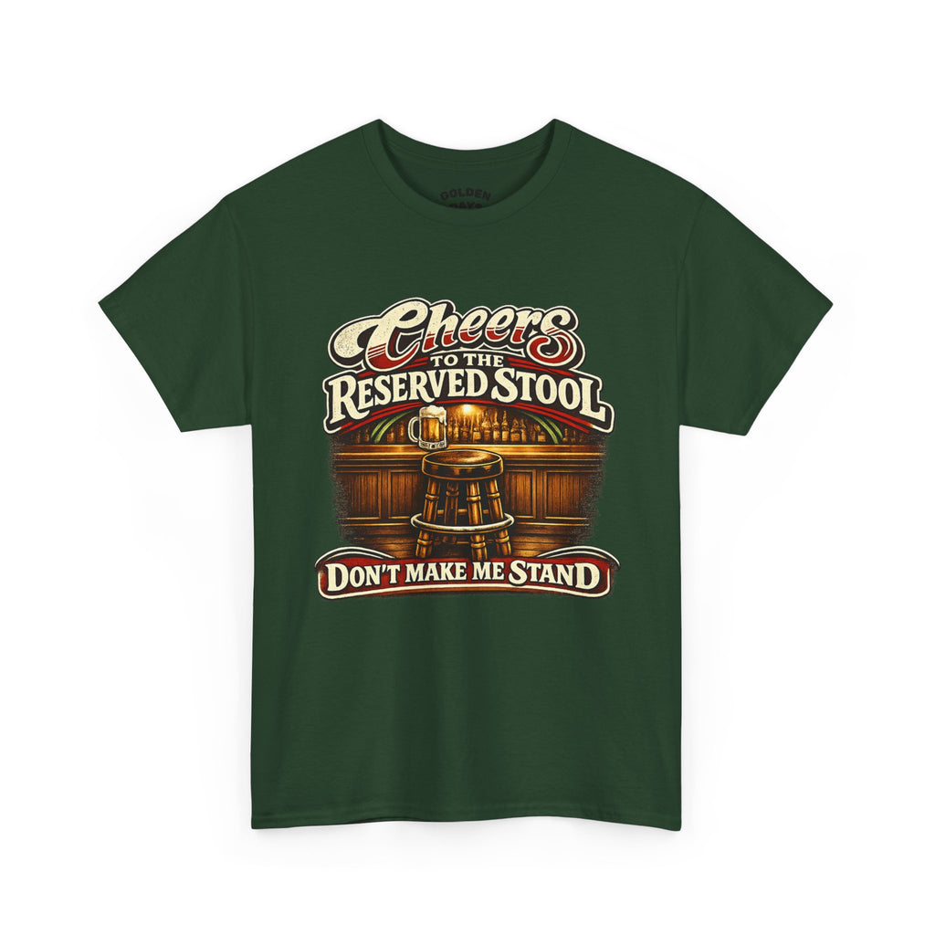 Reserved Bar Stool T‑Shirt – “Cheers to the Reserved Stool” Funny Pub Tee